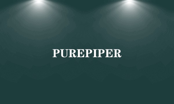 PUREPIPER