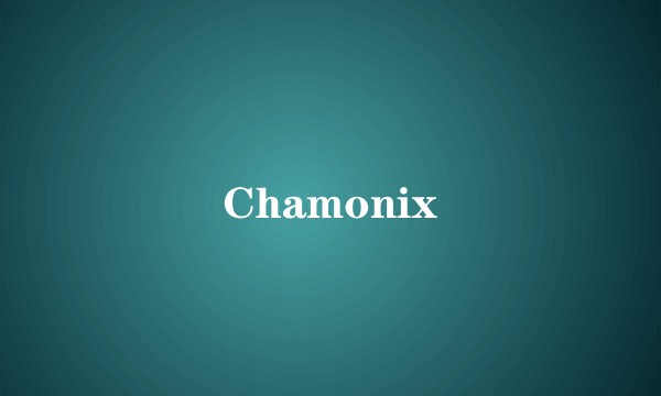 Chamonix