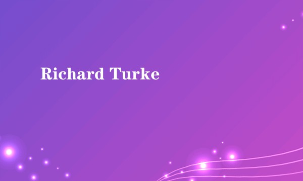 Richard Turke