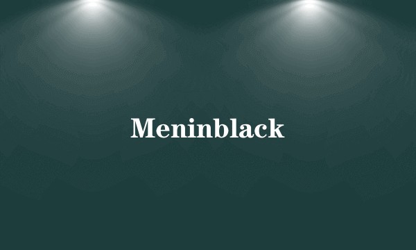 Meninblack