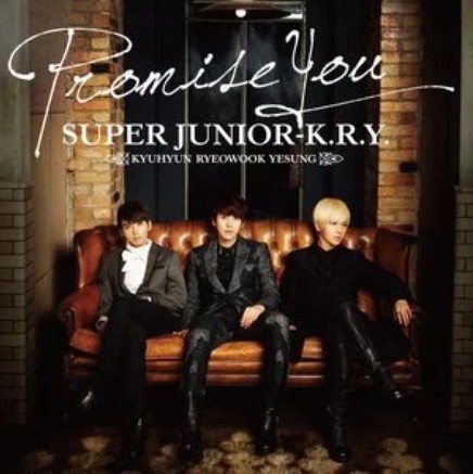 Promise You（SUPER JUNIOR-K.R.Y.演唱歌曲）