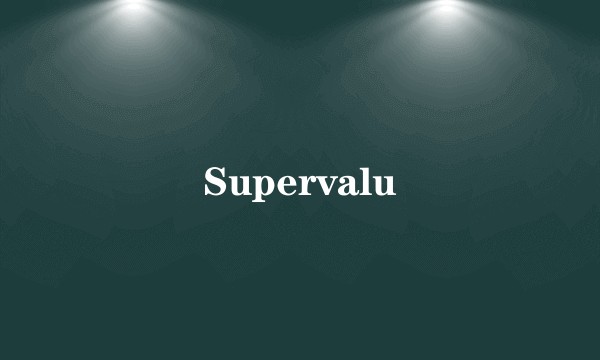 Supervalu