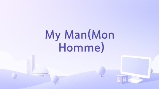 My Man(Mon Homme)