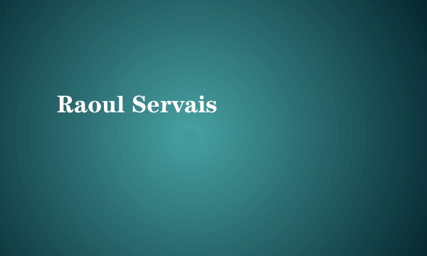Raoul Servais