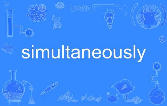 simultaneously