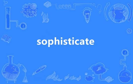 sophisticate