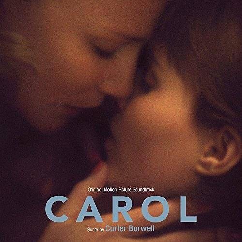Carol（2015年Carter Burwell创作的电影原声专辑）