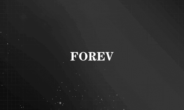 FOREV